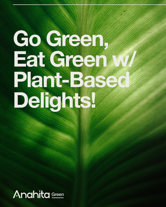 Go Green, Eat Green with Plant-Based Delights!